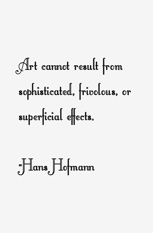 Hans Hofmann Quotes