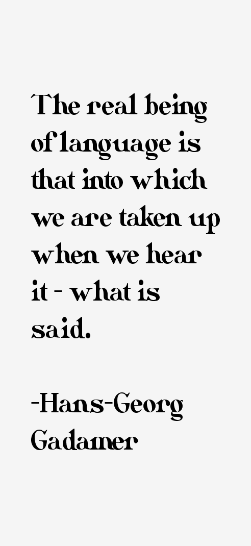 Hans-Georg Gadamer Quotes