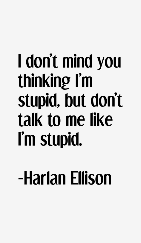Harlan Ellison Quotes