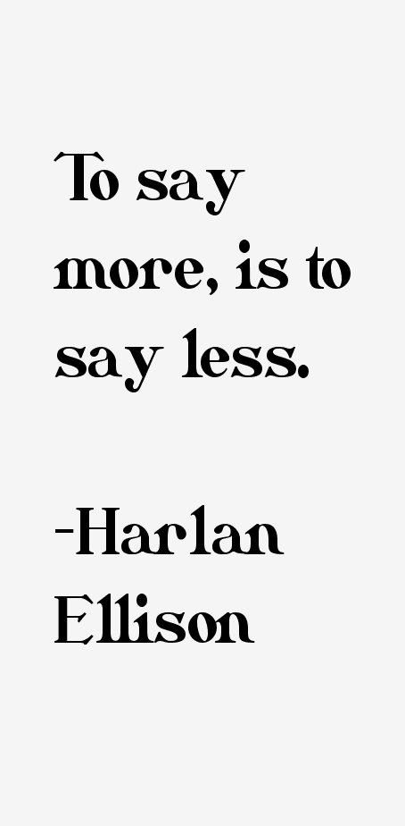 Harlan Ellison Quotes