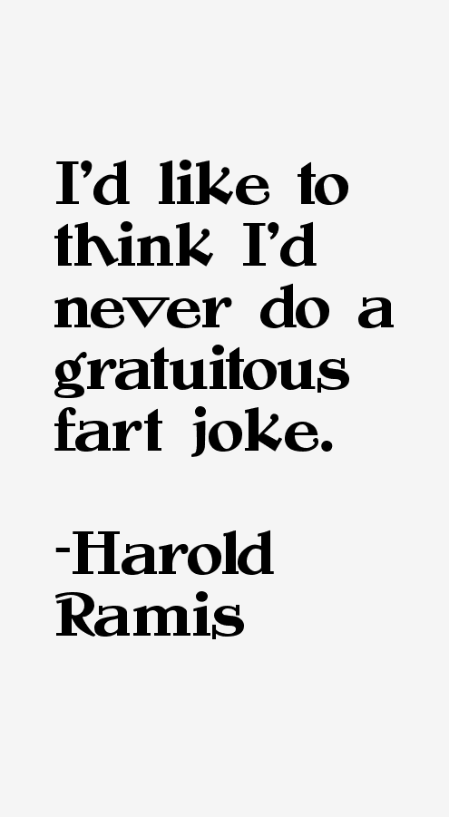 Harold Ramis Quotes
