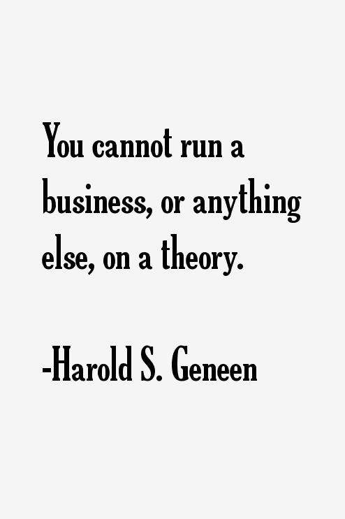 Harold S. Geneen Quotes
