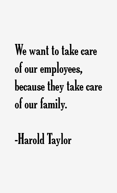 Harold Taylor Quotes