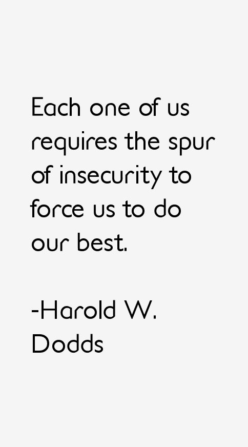 Harold W. Dodds Quotes