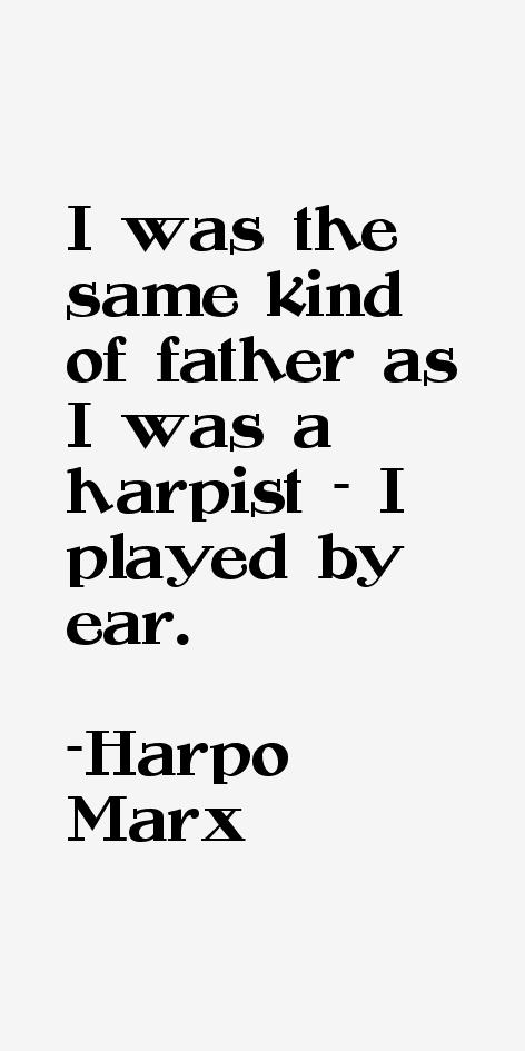 Harpo Marx Quotes