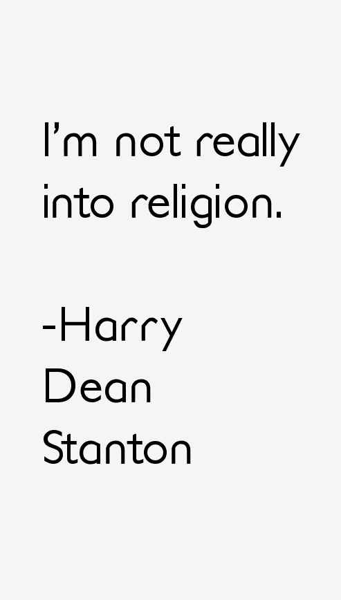 Harry Dean Stanton Quotes