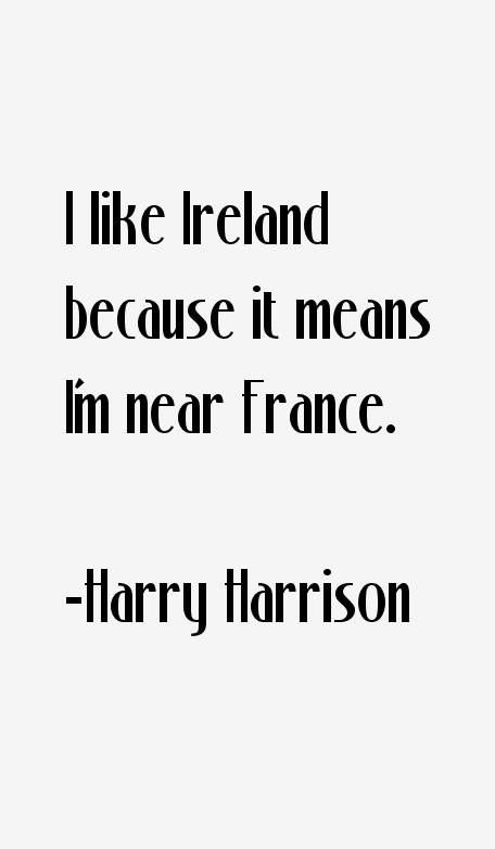 Harry Harrison Quotes