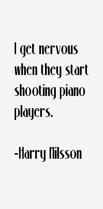 Harry Nilsson Quotes