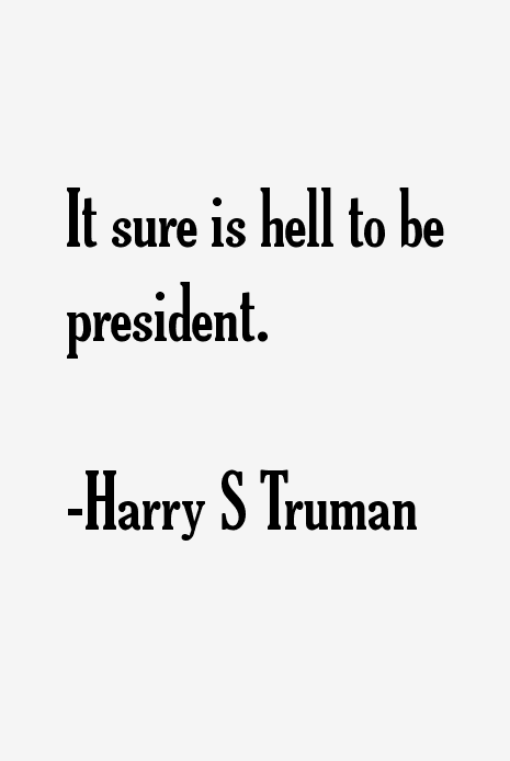 Harry S Truman Quotes