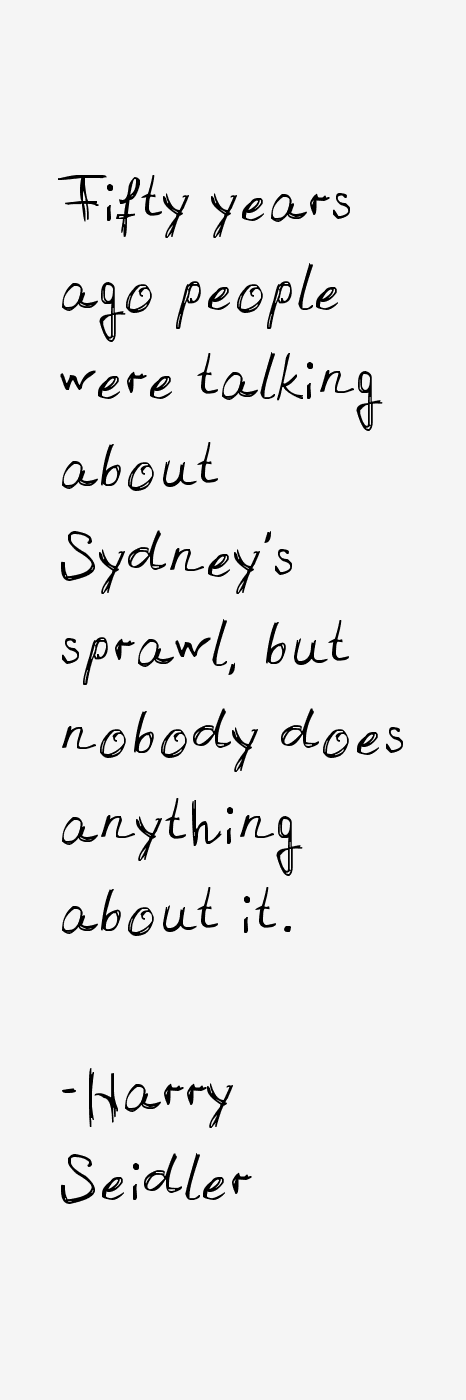 Harry Seidler Quotes