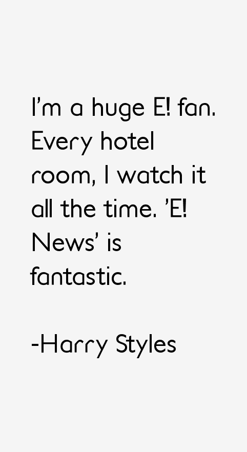 Harry Styles Quotes