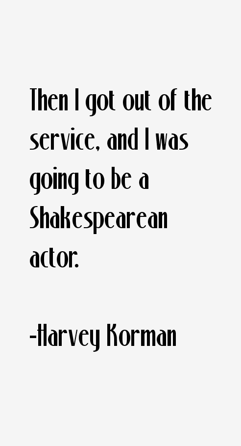 Harvey Korman Quotes