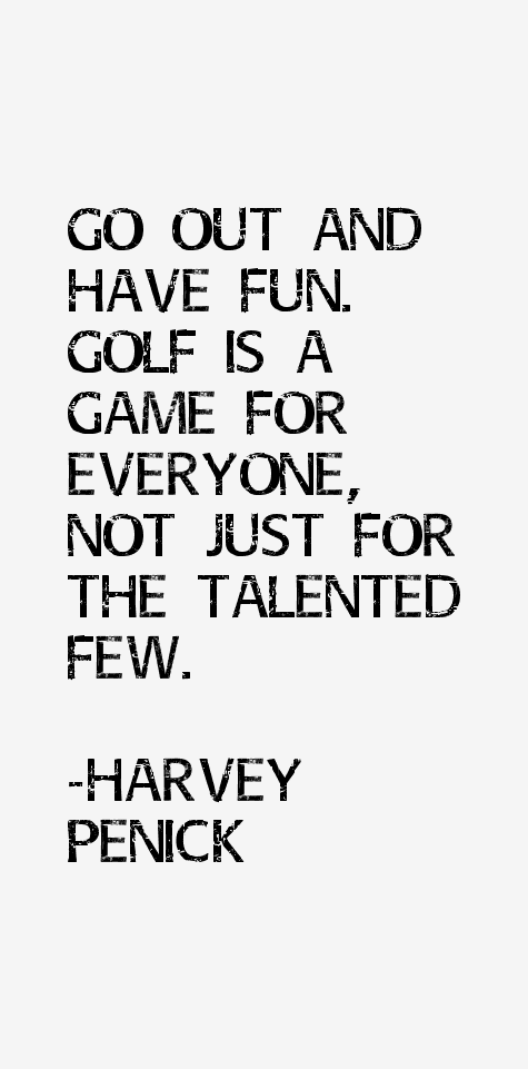 Harvey Penick Quotes