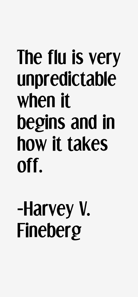 Harvey V. Fineberg Quotes