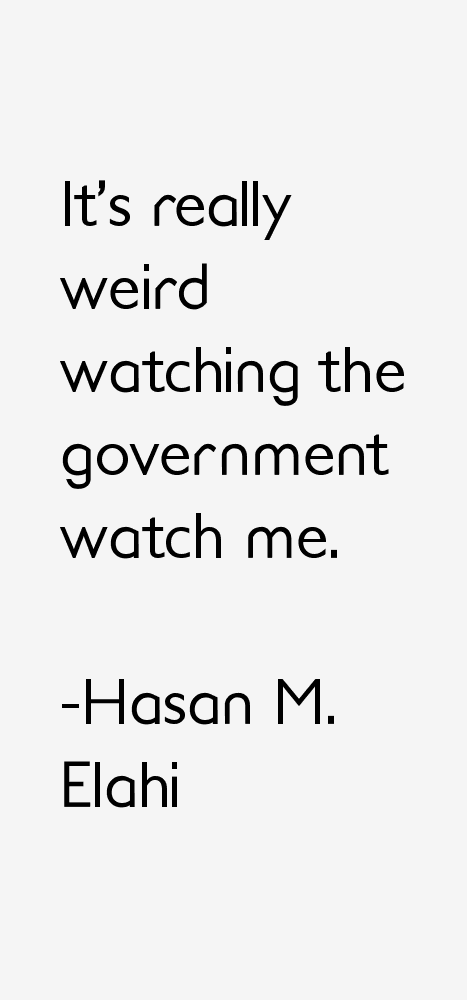 Hasan M. Elahi Quotes