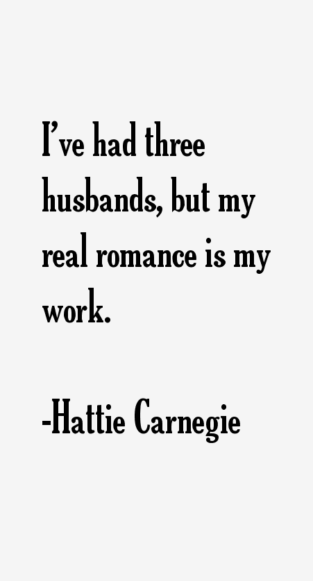 Hattie Carnegie Quotes