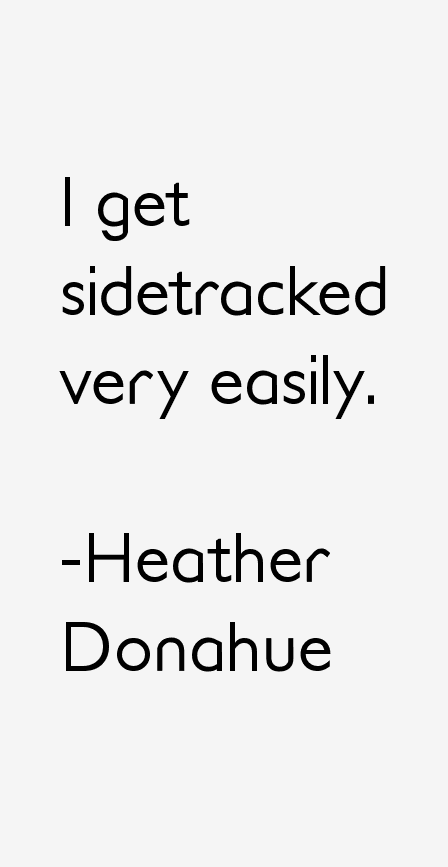 Heather Donahue Quotes