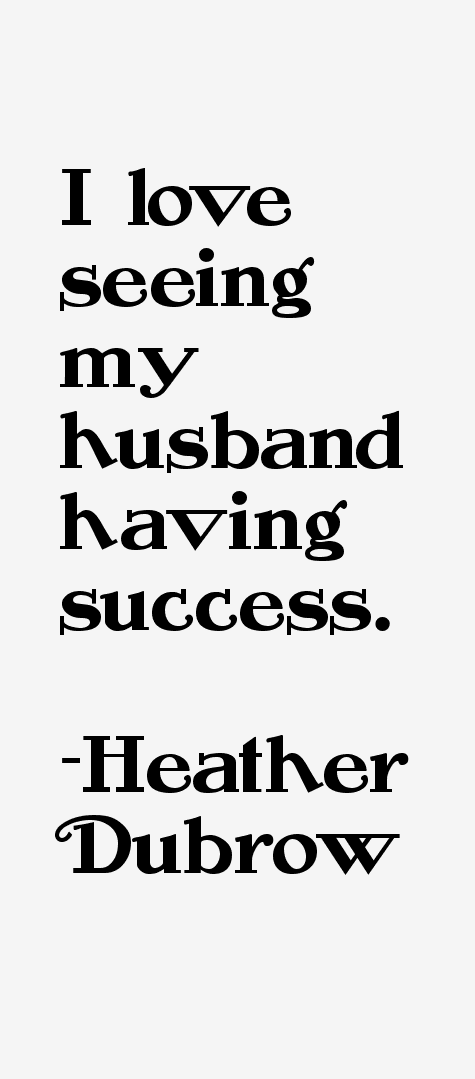 Heather Dubrow Quotes