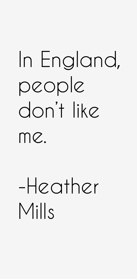 Heather Mills Quotes