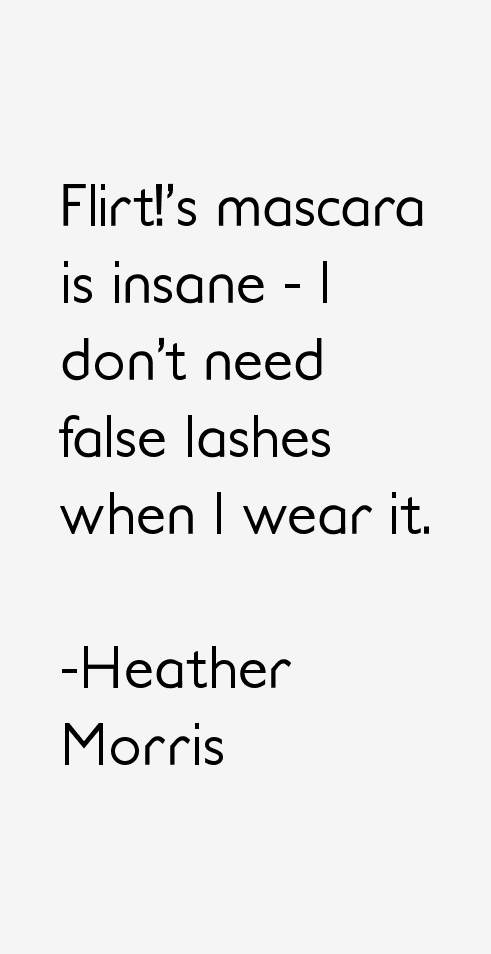 Heather Morris Quotes