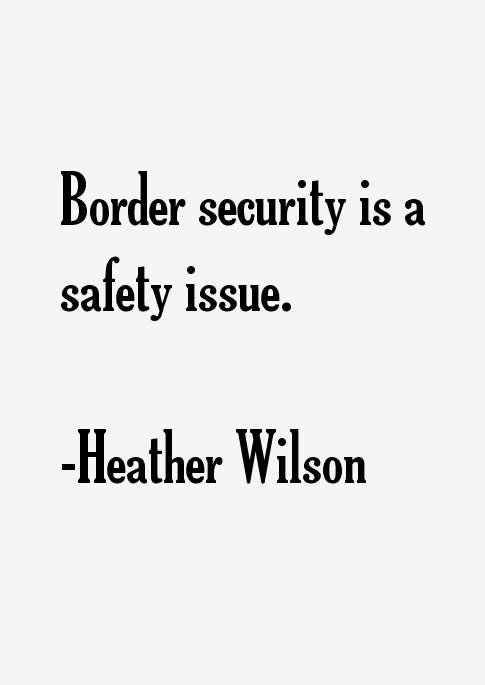 Heather Wilson Quotes