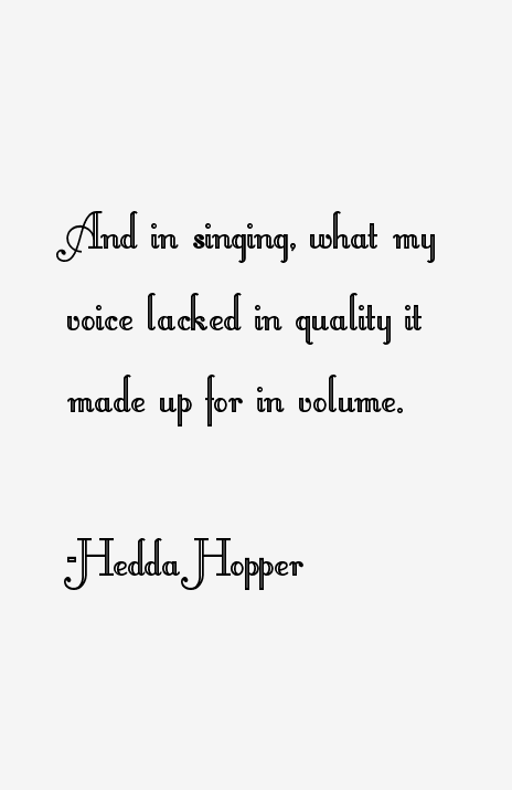 Hedda Hopper Quotes