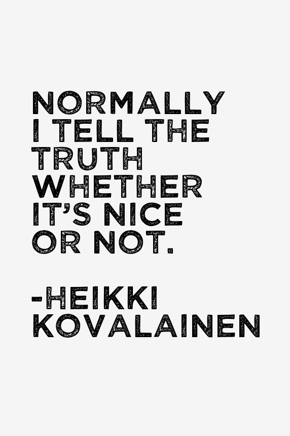 Heikki Kovalainen Quotes