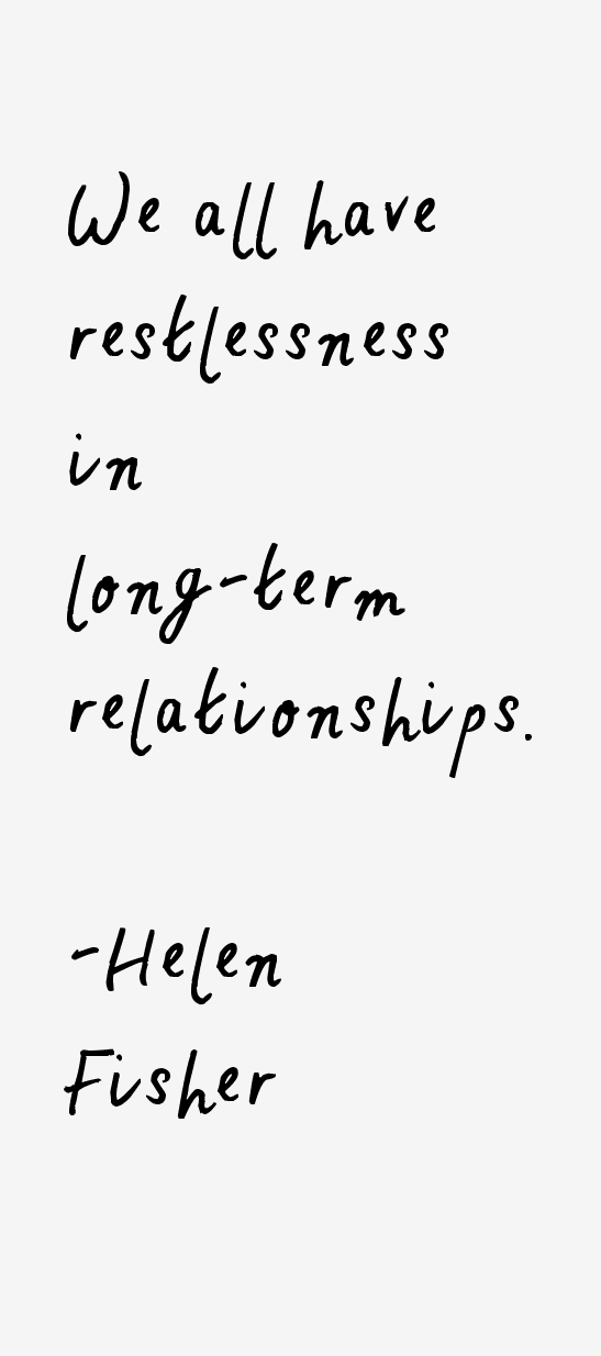 Helen Fisher Quotes