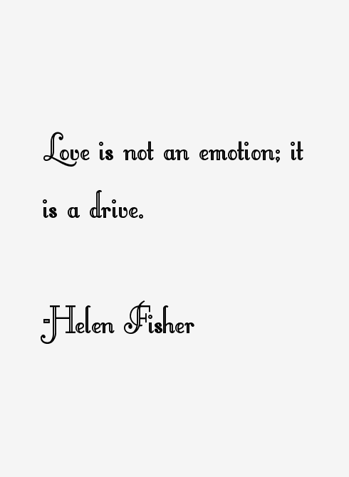 Helen Fisher Quotes