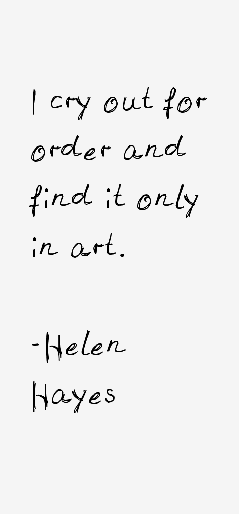 Helen Hayes Quotes