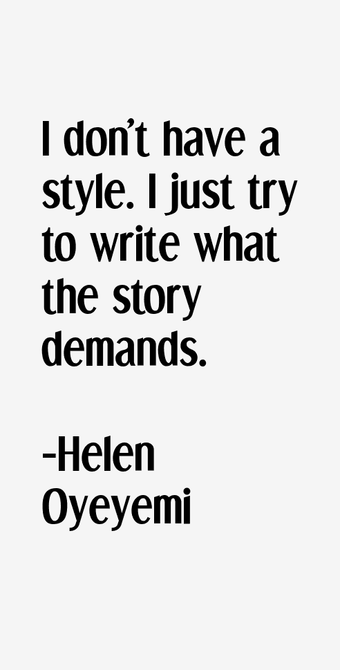 Helen Oyeyemi Quotes