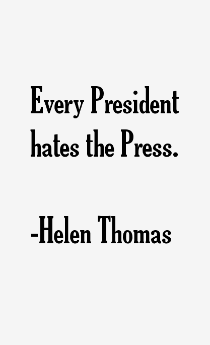 Helen Thomas Quotes