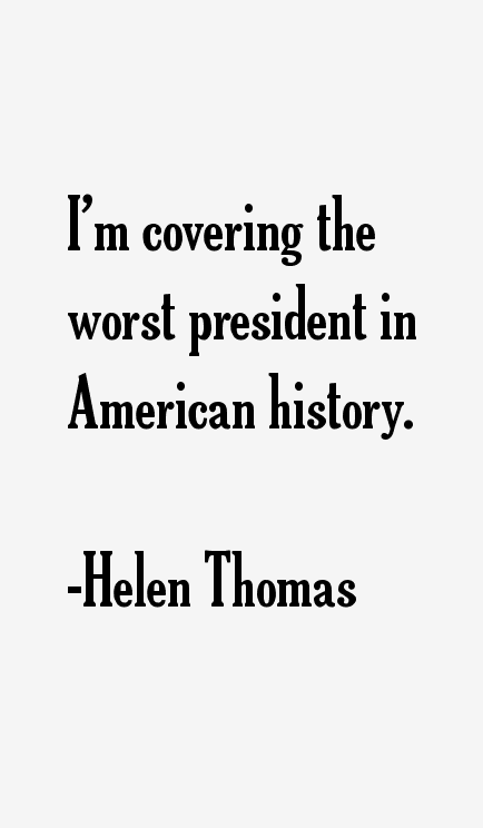 Helen Thomas Quotes