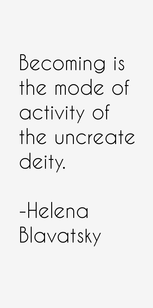 Helena Blavatsky Quotes