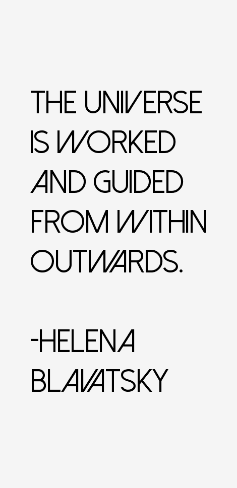 Helena Blavatsky Quotes