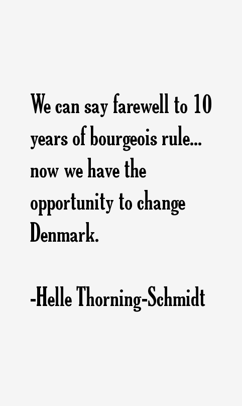 Helle Thorning-Schmidt Quotes