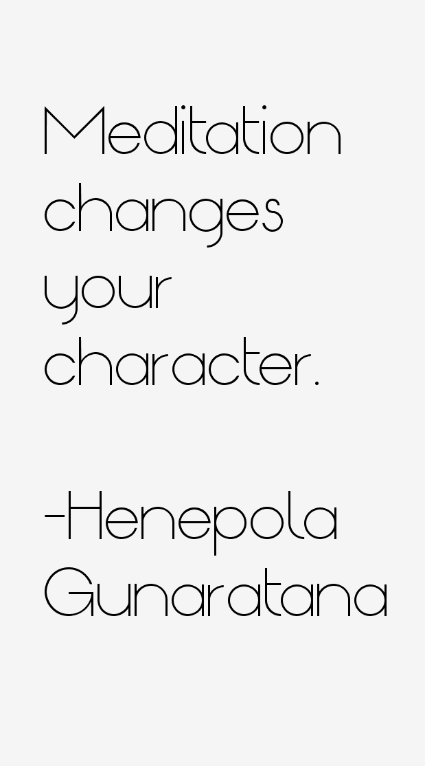 Henepola Gunaratana Quotes