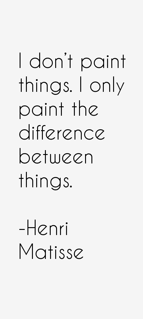 Henri Matisse Quotes