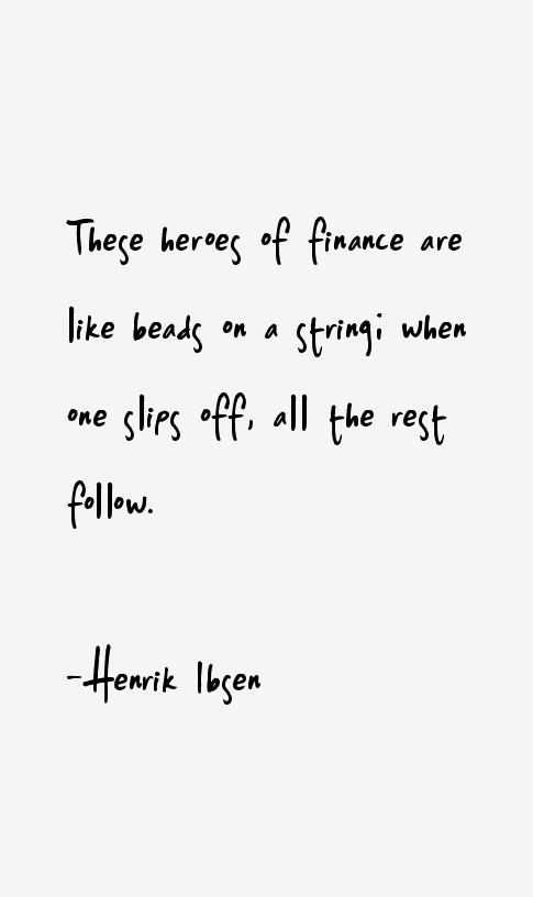 Henrik Ibsen Quotes