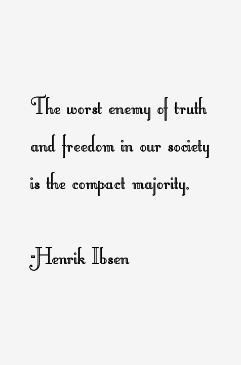 Henrik Ibsen Quotes