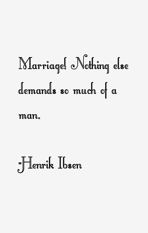 Henrik Ibsen Quotes