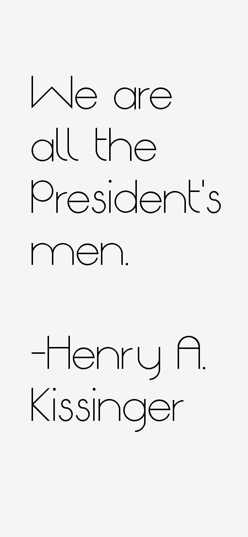 Henry A. Kissinger Quotes