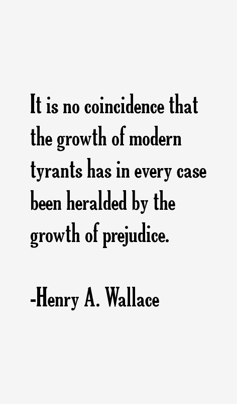 Henry A. Wallace Quotes