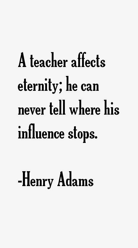 Henry Adams Quotes