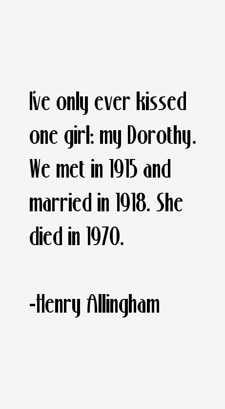 Henry Allingham Quotes