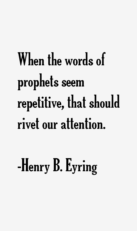 Henry B. Eyring Quotes