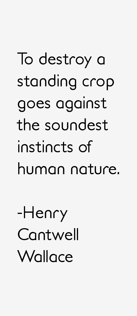 Henry Cantwell Wallace Quotes