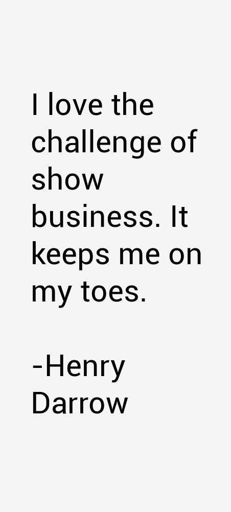 Henry Darrow Quotes