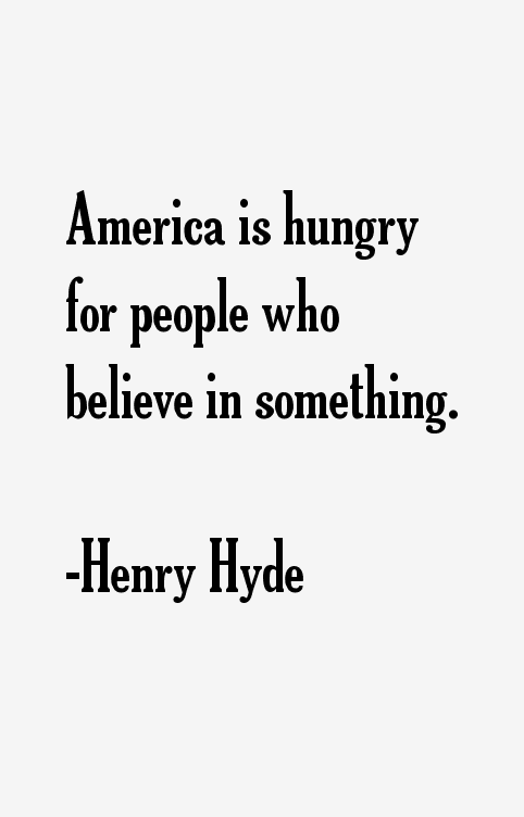 Henry Hyde Quotes