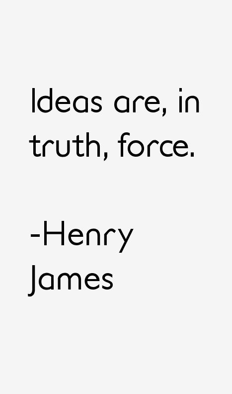 Henry James Quotes